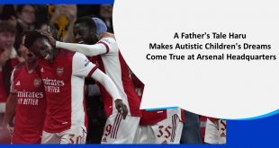 A Father's Tale Haru Makes Autistic Children's Dreams Come True at Arsenal Headquarters